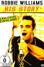 Robbie Williams - His Story (GER)